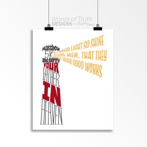 May include: A white background with a red and orange typography design. The text reads "Matthew 5:16 Let your light so shine before men, that they may see your good works and glorify your Father in heaven."