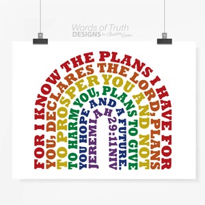 May include: A rainbow-coloured word art design with the text "For I know the plans I have for you", "declares the Lord", "plans to give you", "hope and a future", "Jeremiah 29:11 NIV".