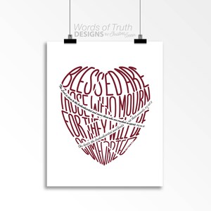 May include: A burgundy heart-shaped graphic with the text "Blessed are those who mourn for they will be comforted" and bible verses. The graphic is on a white background.