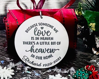 MEMORIAL ORNAMENT • Because Someone We Love is in Heaven There's a Little Piece of Heaven in Our Home • Grief Ornament •  Loss of Parent
