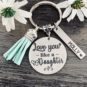 LIKE A DAUGHTER Gift • Step Daughter Gift • Bonus Daughter Gift • StepDaughter Keychain • Bonus Daughter Keychain • Daughter in Law Gift