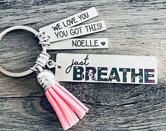 JUST BREATHE Keychain • You are Strong • Gift for Hard Times • Gift for Difficult Days • Difficult Times • Thinking of You • Personalized