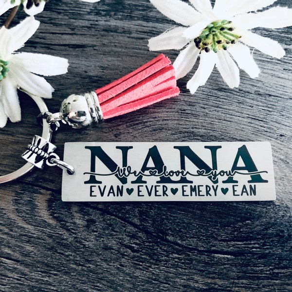 Nana WE LOVE YOU Keychain • Nana Keychain • Nana • New Nana Gift •  Grandparents Day Gift • Best Nana Gift • Bar with kids names