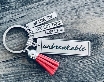 UNBREAKABLE Keychain • Gift for Hard Times • Gift for Difficult Days • Difficult Times • Thinking of You • Encouragement Keychain