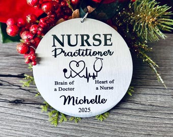 Nurse Practitioner Christmas Gift Ornament -  NP Gift - Stainless Steel  - silver or gold - Gift for a NP - Graduation Gift