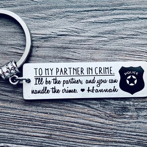 Police Officer Gift • PARTNER IN CRIME Gift • New Police Officer keychain • Police Officer Graduation Gift •  Personalized • Best Friend