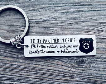 Police Officer Gift • PARTNER IN CRIME Gift • New Police Officer keychain • Police Officer Graduation Gift •  Personalized • Best Friend