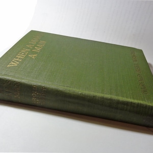 Antique Book When a Man&#39;s a Man by Harold Bell Wright Western Novel 1914 Hardcover/ Illustrated by the Author