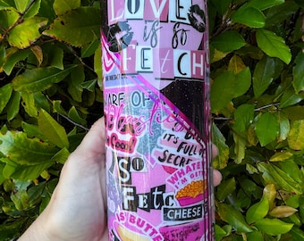Girl Tumbler, Metal Tumbler, So Fetch Cup, Mean Girl