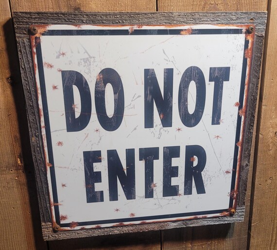 Rustic Do Not Enter Metal Sign Reclaimed Wood Frame FREE SHIPPING