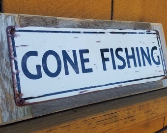 Gone Fishing Metal Street Sign Reclaimed Barn Wood Frame FREE SHIPPING