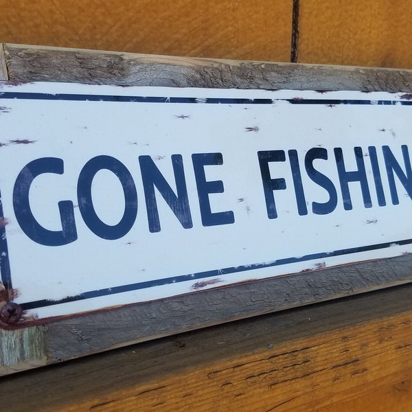 Gone Fishing Metal Street Sign Reclaimed Barn Wood Frame FREE SHIPPING