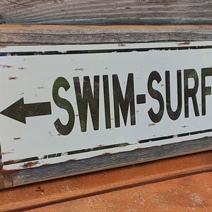 Swim-Surf Metal Sign Coastal Decor Reclaimed Wood Frame Street Sign