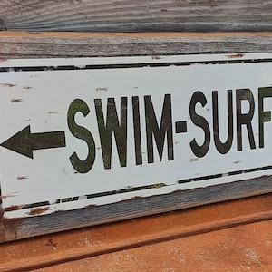 Swim-Surf Metal Sign Coastal Decor Reclaimed Wood Frame Street Sign