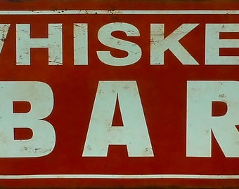 Whiskey Bar Metal Sign FREE SHIPPING Vintage Bourbon Bar Decor