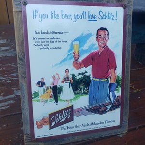 Vintage Schlitz Beer Ad Reproduction Metal Sign Wood Frame FREE SHIPPING