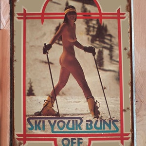 Vintage Ski Your Buns Off Wood Sign-Cabin Decor-Bathroom Sign FREE SHIPPING