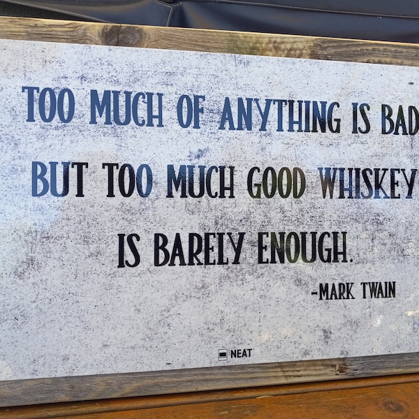 Mark Twain Whiskey Quote Metal Sign Reclaimed Wood Frame FREE SHIPPING