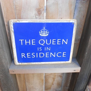 Recycled wood framed steel sign-Queen in Residence
