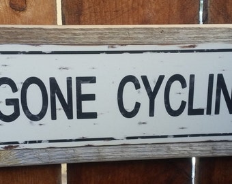 Gone Cycling Metal Street Sign Reclaimed Wood Frame FREE SHIPPING