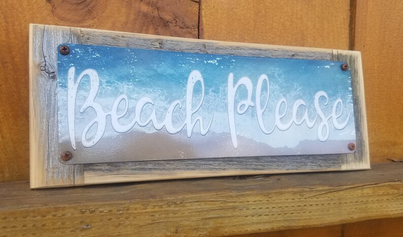 Beach Please Metal Sign Reclaimed Wood Frame FREE SHIPPING | Etsy