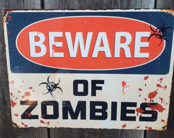 Zombie Metal Sign Beware of Zombies Humorous Home Decor Wall Hanging