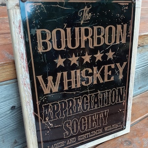 Bourbon Whiskey Appreciation Society Metal Sign Barn Wood Frame FREE SHIPPING