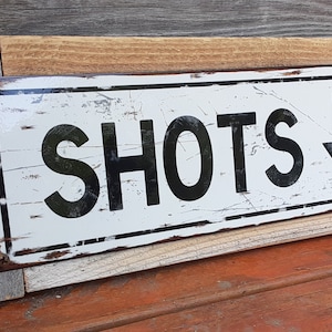 Shots Metal Sign Reclaimed Wood Frame FREE SHIPPING Alcohol Bar Decor