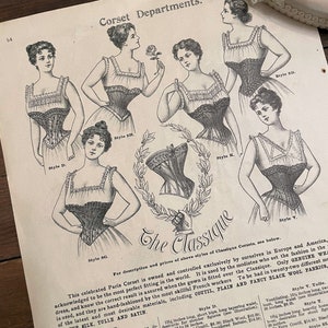 May include: A vintage advertisement for The Classique Paris Corset, featuring seven different styles of corsets worn by women. The ad highlights the corset's perfect fit and craftsmanship, mentioning the use of high-quality materials like coutil, plain and fancy black wool fabrics, broche silk, tulle, and satin.