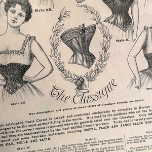 May include: A vintage advertisement for The Classique corsets, featuring illustrations of women wearing different styles of corsets. The text highlights the quality and craftsmanship of the corsets, mentioning materials like coutil, silk, tulle, and satin. The ad also includes measurements and prices for each style.
