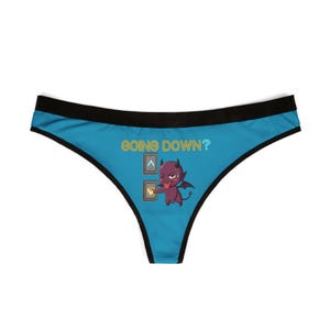 Going Down? Women&#39;s Thong (Turquoise)
