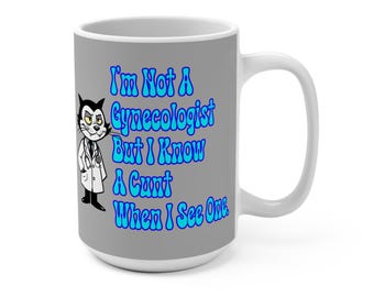 I'm Not A Gynecologist Mug