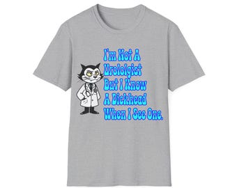 I'm Not A Urologist T-shirt, Unisex