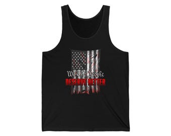Distressed American Flag Deserve Better Men's Tank