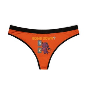Going Down? Women&#39;s Thong (Dark Orange)