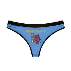 Going Down? Women&#39;s Thong (Light Blue)