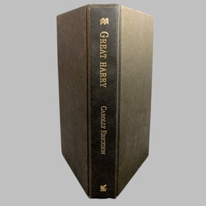Vintage 1997 Book GREAT HARRY : The Extravagant Life of Henry VIII  by Carolly Erickson - Hardcover no Dust Jacket