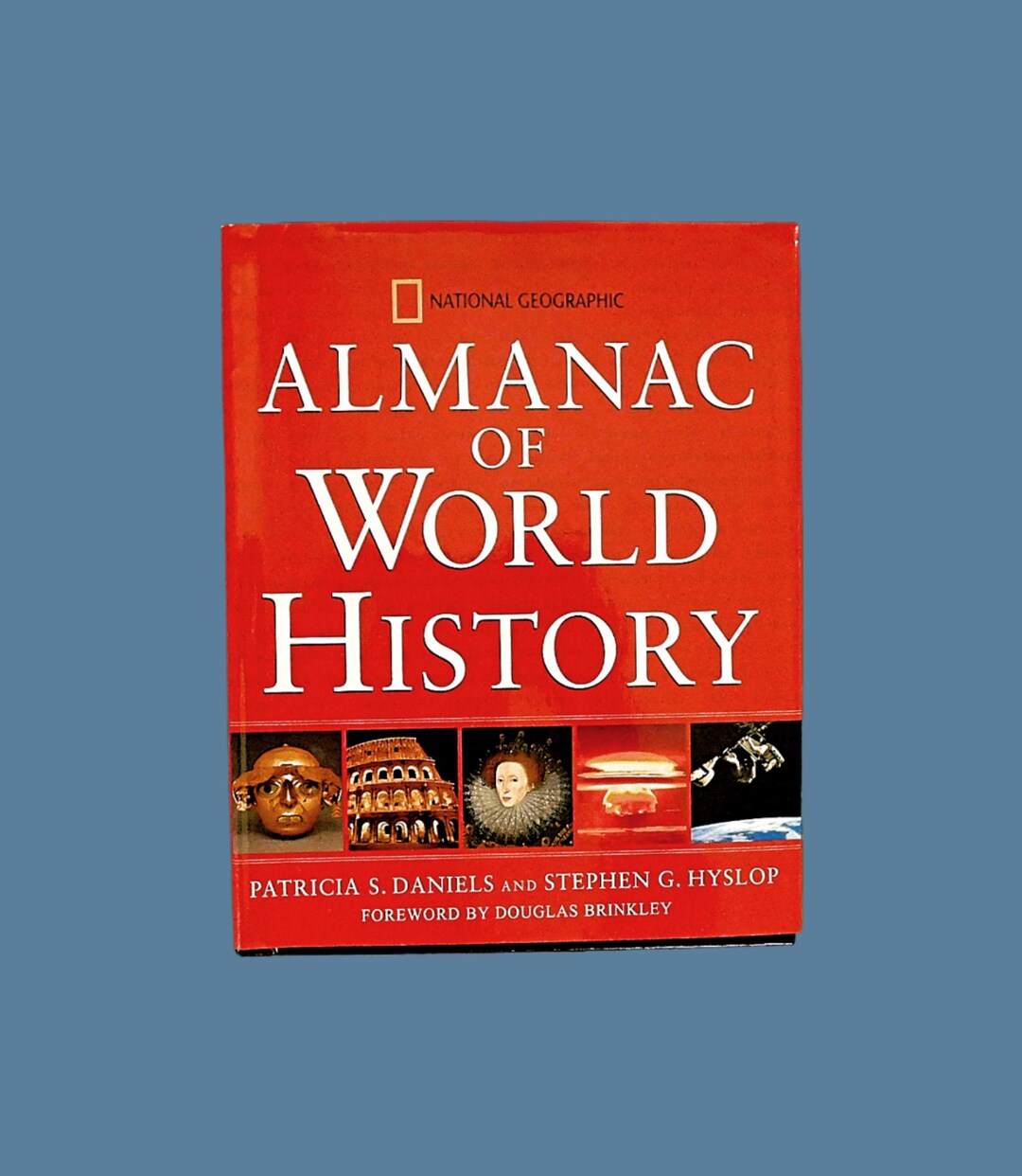 National Geographic Almanac of World History by Patricia S. Daniels ...