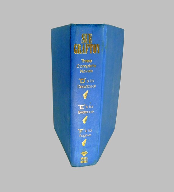 Sue Grafton: Three Complete Novels – A Is For Alibi, B Is For Burglar, C Is For Corpse (Hardcover)