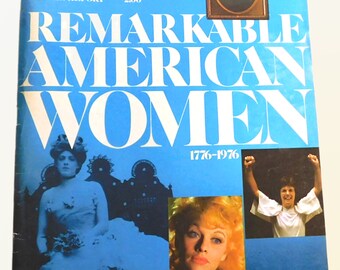 Vintage 1976 LIFE Magazine - Special Report - Remarkable American Women 1776-1976
