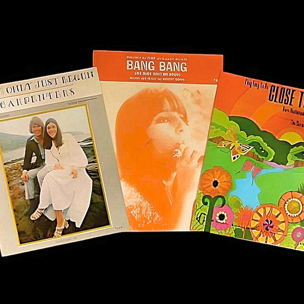 3 Vintage 1960's - 1970's Piano Sheet Music - Carpenters - Cher - Bang Bang - Close To You - We've Only Just Begun - Group 3
