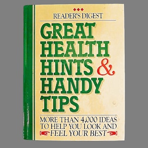 May include: A green and yellow book titled "Reader's Digest Great Health Hints & Handy Tips" with the text "More than 4,000 ideas to help you look and feel your best".