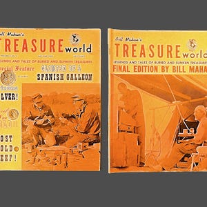 May include: Two vintage "Treasure World" magazines with orange covers. The left cover features the text "Glimpse of a Spanish Galleon" and "Arizona Silver!". The right cover reads "Final Edition by Bill Mahan". Both magazines depict illustrations of people.