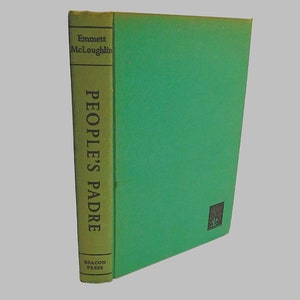 Vintage 1954 Edition PEOPLE&#39;S PADRE by Emmett McLoughlin - An Autobiography by a Roman Catholic Priest in Arizona Hard Cover no Dust Jacket
