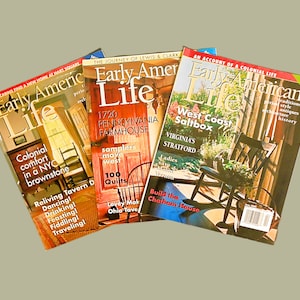 3 Vintage Back Issues EARLY AMERICAN LIFE Magazines from 2004 - Mount Vernon, Lewis & Clark, Quilts, Lovey Makepeace's Ohio Tavern