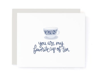 You are My Favourite Cup of Tea Simple Love Card