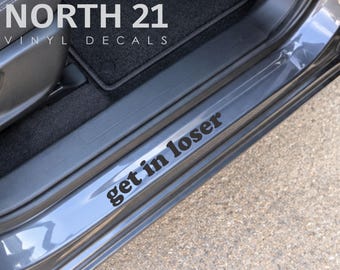 Get in loser car decal - bumper sticker