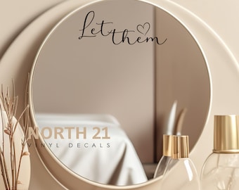 Let them - Let them car decal - mental health awareness decal - laptop decal - mirror decal - self care decal