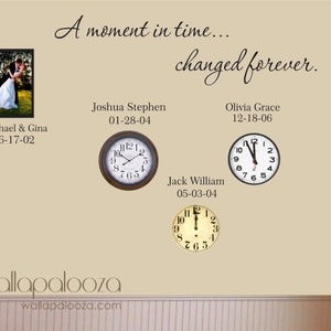 Family Wall Decal - A Moment In Time changed forever with set of names and dates - Family room decor - Wallapalooza Wall Decals - Wall Art