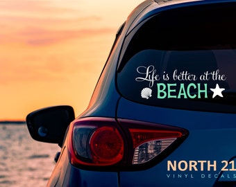 Beach Car Decal, Life is Better at The Beach Decal, Beach Car Sticker, Beachlife Decal, Summer Car Decal, Jeep Decal, Gift for Her